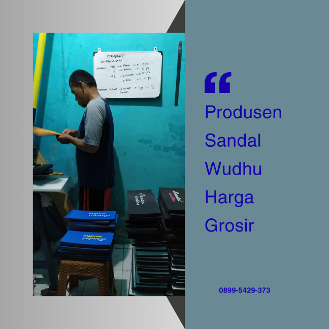 Produsen Sandal Wudhu Harga Grosir
