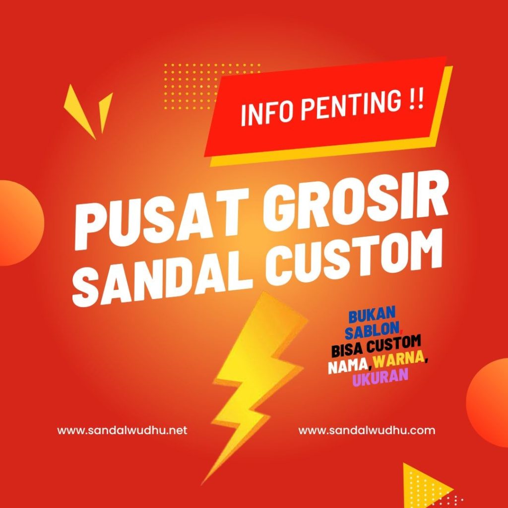 Pentingnya Sandal dengan Nama Santri di Lingkungan Pondok Pesantren Mengenal Manfaat dan Fungsinya